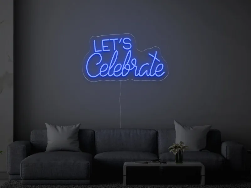 Let`s Celebrate - Signe lumineux au neon LED